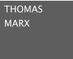 THOMAS MARX