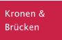 Kronen & Brcken
